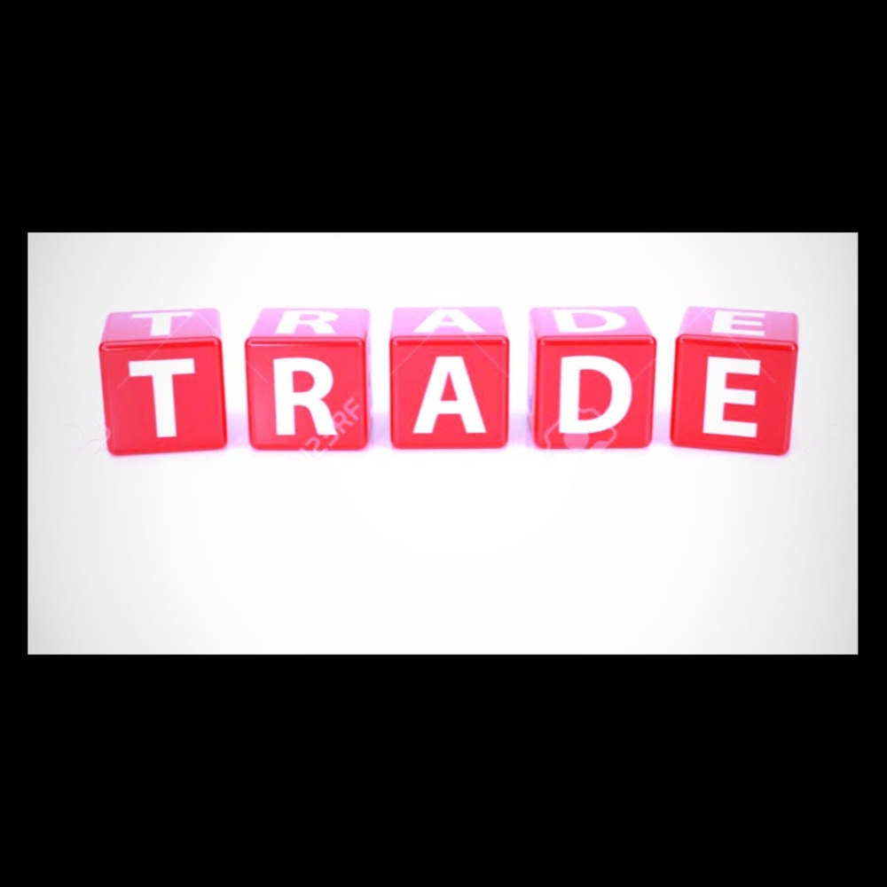 Always willing to trade...